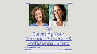 Elevating Your Personal Presence & Professional Brand